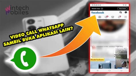 Cara Membuka Aplikasi Lain Saat Video Call Whatsapp Di Iphone