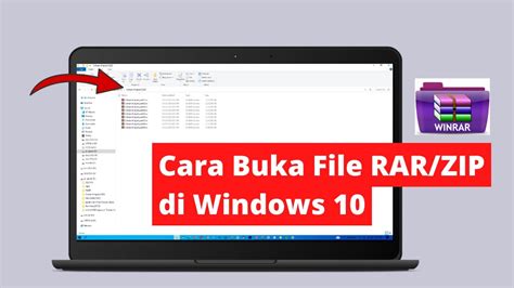 Cara Membuka File RAR di Windows 10 dengan Mudah