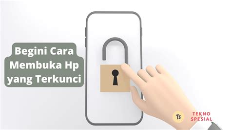 Cara Membuka Hp Yang Terkunci Dengan Sidik Jari