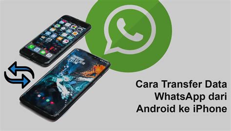 Cara Memindahkan Chat Wa Android Ke Iphone Berhasil! cara transfer chat