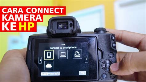 Cara Memindahkan Foto dari Kamera Canon ke HP dengan Wifi