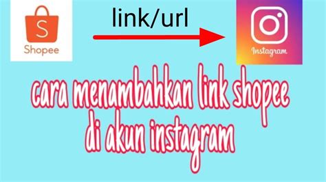 Cara Menambahkan Link Shopee ke Instagram