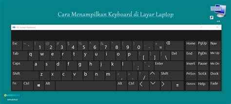 Cara Menampilkan Keyboard di Layar Windows 10