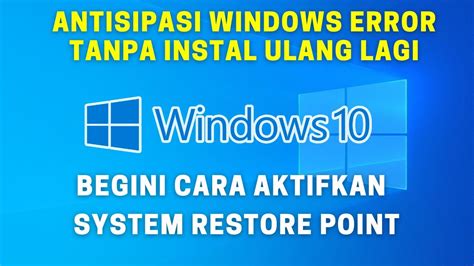 Cara Mengaktifkan Restore Point di Windows 10
