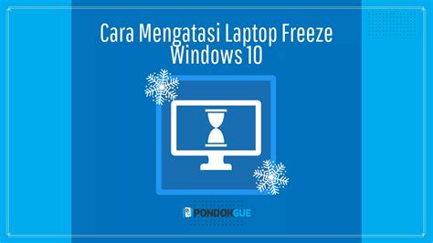 Cara Mengatasi Laptop Freeze