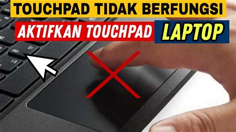 Cara Mengatasi Touchpad Laptop Tidak Berfungsi