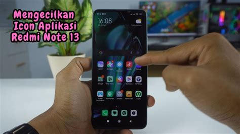Cara Mengecilkan Icon Pada Redmi Note 3