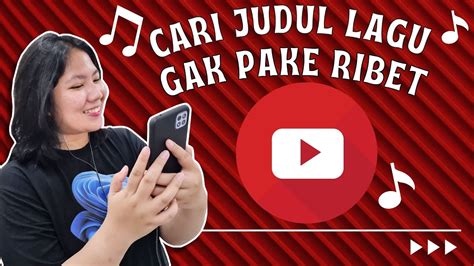Cara Mengetahui Judul Lagu dari Video in Indonesia