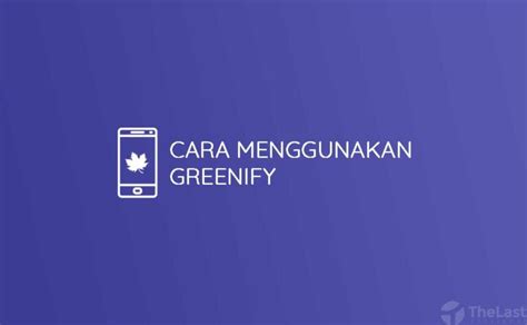 Greenify Tanpa Root: Cara Meningkatkan Performa Ponsel Secara Hemat Energi di Indonesia