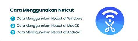 Cara Menggunakan Netcut
