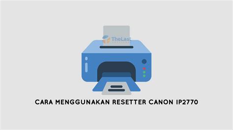 How to Reset Your Canon Printer in Indonesia
