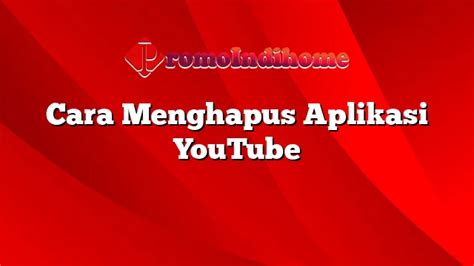 Cara Menghapus Aplikasi Home Video