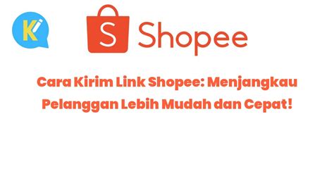 Cara Mengirim Link Shopee