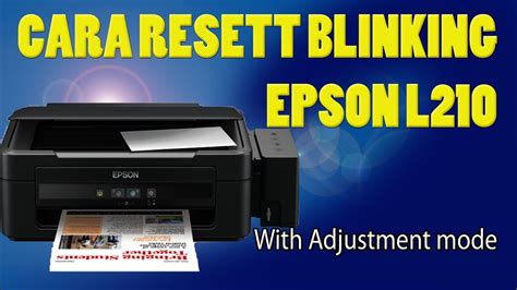 Resetter Epson L210 Gratis: Download Cara Ampuh Mengatasi Masalah Printer Epson L210
