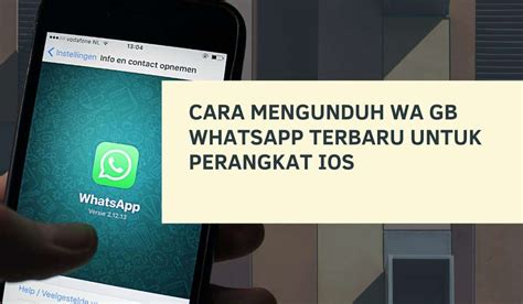 Cara Mengunduh WhatsApp GB