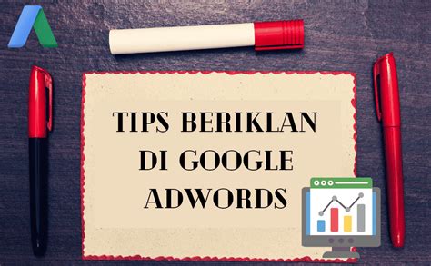 Cara Meningkatkan Performa iklan di Google AdWords