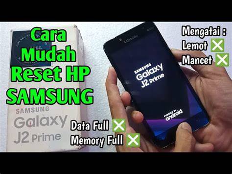 Cara Mereset HP Samsung J2 Pro