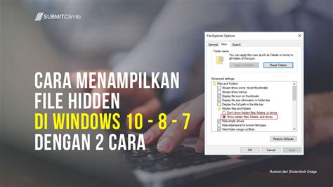 Cara Mudah Memunculkan Folder Tersembunyi di Windows 10