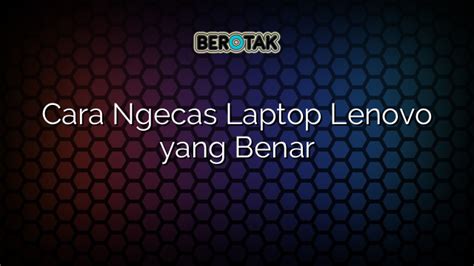 Cara Ngecas Laptop in Indonesia
