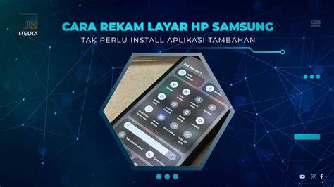 Cara Rekam Layar Samsung