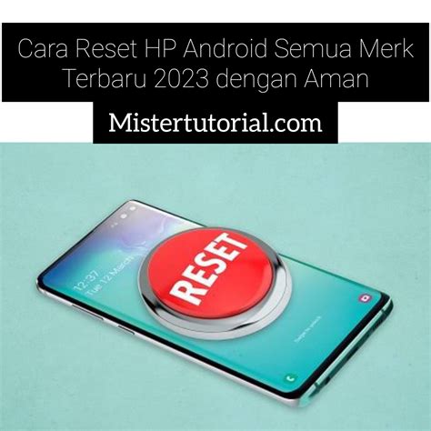Cara Reset HP