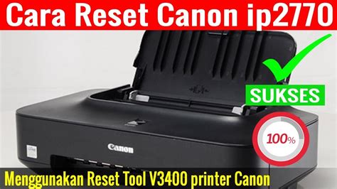 Cara Reset Canon IP 2770 dengan Mudah