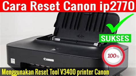 Cara Reset Printer Canon IP2770 dengan Mudah