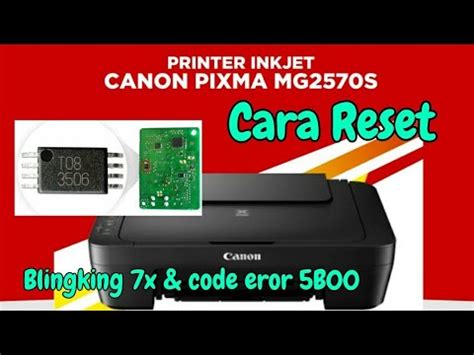 Cara Reset Printer Canon MG2570 Error 5B00