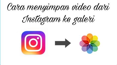 Cara Simpan Video Dari Instagram Yang Mudah Dan Cepat
