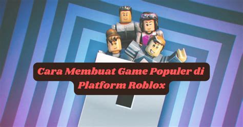 Ilustrasi cara membuat game Roblox Tycoon yang populer dengan elemen desain game dan ikon Roblox