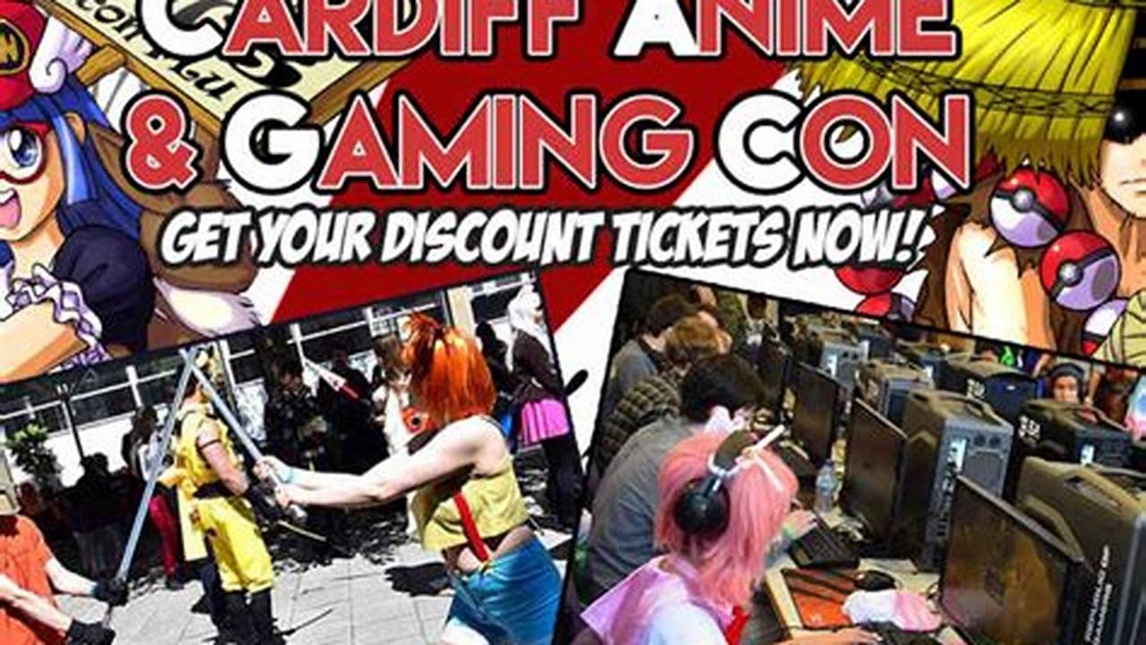 Cardiff Anime And Gaming Con 2024