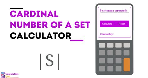 Calculate Your Set's Cardinal Number with Our Efficient Cardinal Number of a Set Calculator!