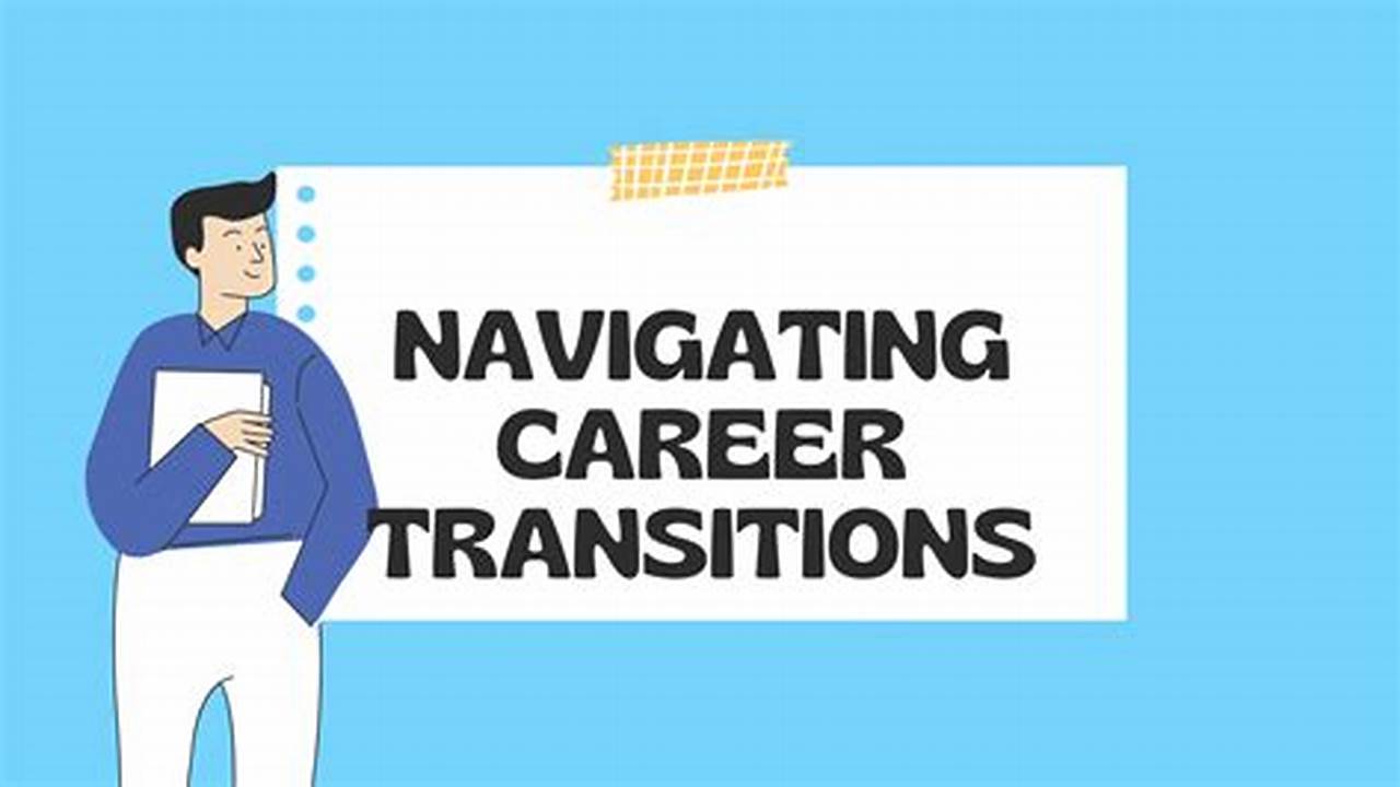 Career Transitions, Breaking-news