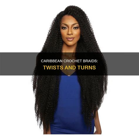 Caribbean Crochet Hair