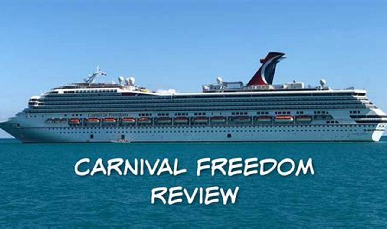 Carnival Freedom Reviews 2024