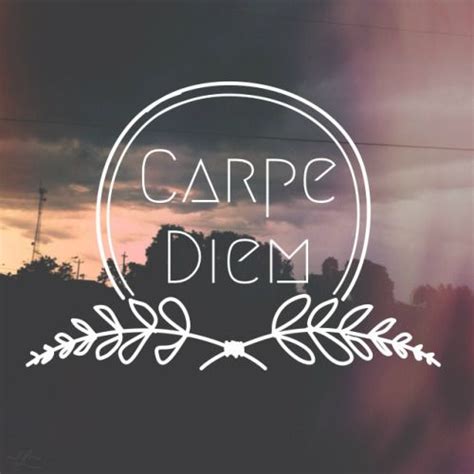 Carpe Diem Tumblr Post