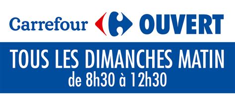 Carrefour Ouvert Dimanche