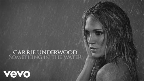 Carrie Underwood Something In The Water lyrics