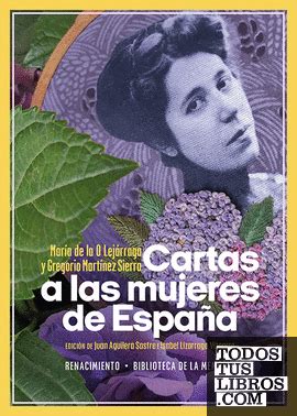 ‘A las mujeres de España. María Lejárraga’ homenaje a la escritora y