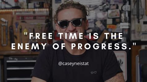 Casey Neistat Quotes