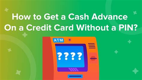 Cash Advance With Credit Card No Pin