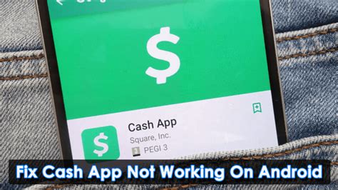 Troubleshooting Guide: How to Fix Cash App Not Working on Android Devices