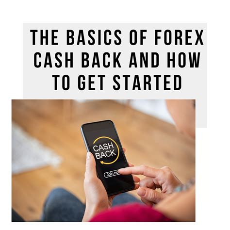 Cash Back Forex