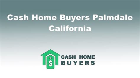 Cash Home Buyers In Palmdale
