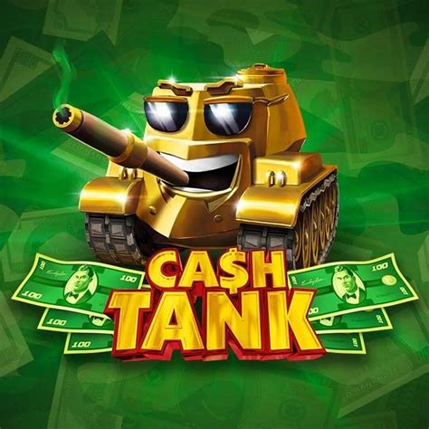 Cash Tank