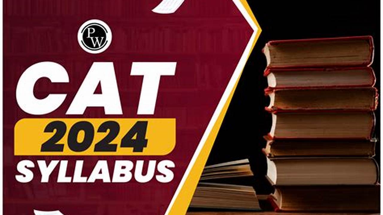Cat 2024 Syllabus