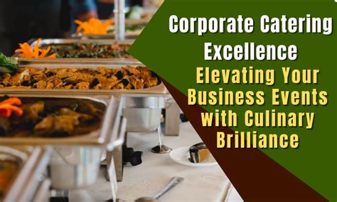 Catering Excellence and Customization