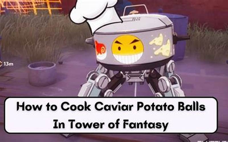 Caviar Potato Balls Tower Of Fantasy Variations