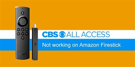 CBS App Not Working on Firestick? Explore Solutions Here.