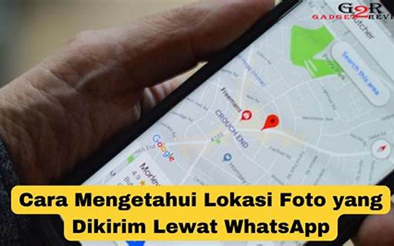Cek Lokasi Pengguna Whatsapp